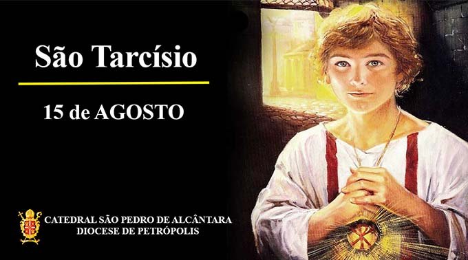 Read more about the article São Tarcísio – 15/08