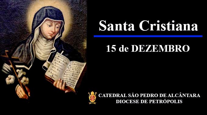 Read more about the article Santa Cristiana – 15/12