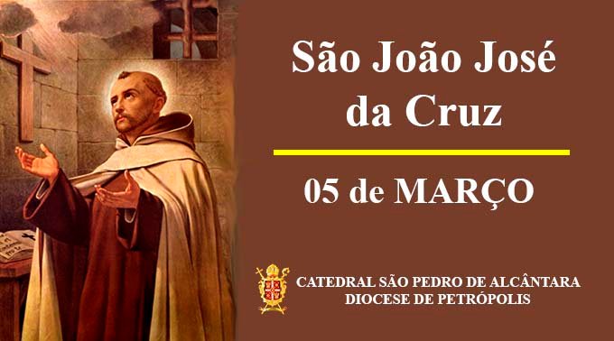 Read more about the article São João José da Cruz – 05/03